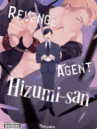 Revenge Agent Hisumi-san - สายลับล้างแค้น ฮิซึมิซัง ปกมังงะ Revenge Agent Hisumi-san - สายลับล้างแค้น ฮิซึมิซัง