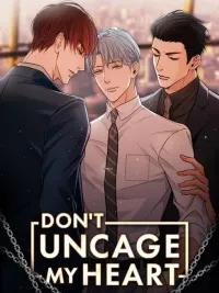 Don't Uncage My Heart - อย่าปล่อยหัวใจให้เป็นอิสระ ปกมังงะ Don't Uncage My Heart - อย่าปล่อยหัวใจให้เป็นอิสระ