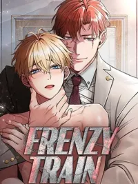 ปกมังงะ Frenzy Train - รถไฟแห่งความบ้าคลั่ง
