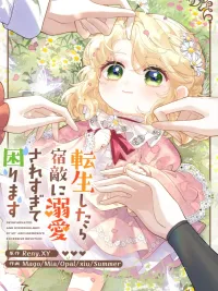 ปกมังงะ Reincarnated and Spoiled by My Arch-Enemy - เกิดใหม่ทั้งที ดันถูกศัตรูตัวฉกาจเลี้ยงดู